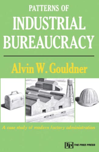Beispielbild fr Patterns of Industrial Bureaucracy zum Verkauf von Your Online Bookstore