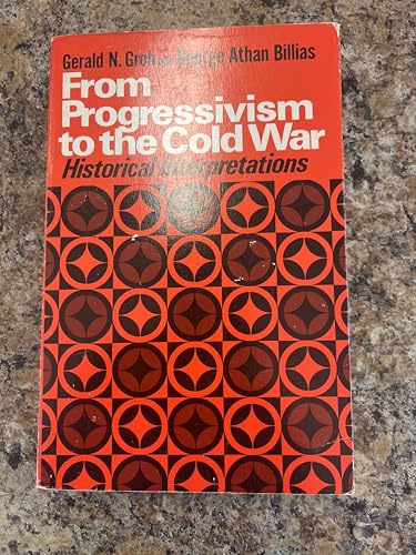 Stock image for From Progressivism to the Cold War for sale by ThriftBooks-Atlanta