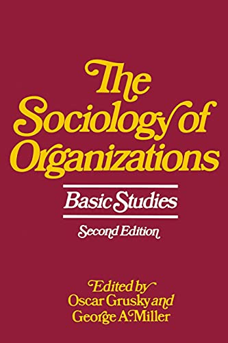 Beispielbild fr The Sociology of Organizations: Basic Studies. 2nd Edition. zum Verkauf von Bingo Used Books