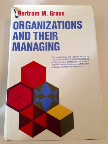9780029131404: Organizations and Their Managing
