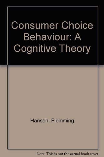 9780029137406: Consumer Choice Behaviour: A Cognitive Theory