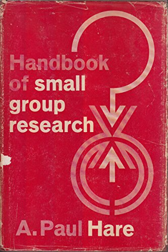 Beispielbild fr Handbook of Small Group Research zum Verkauf von Better World Books