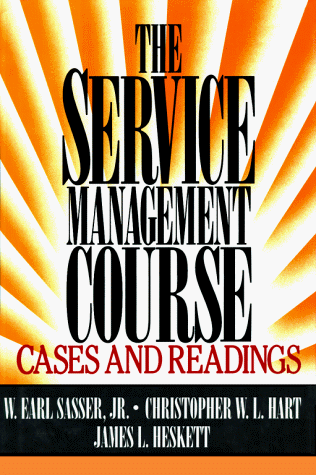 9780029140918: The Service Management Course: Cases and Readings