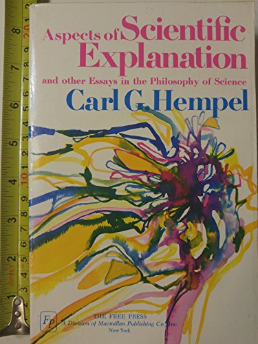 Beispielbild fr Aspects of Scientific Explanation: And Other Essays in the Philosophy of Science zum Verkauf von GridFreed