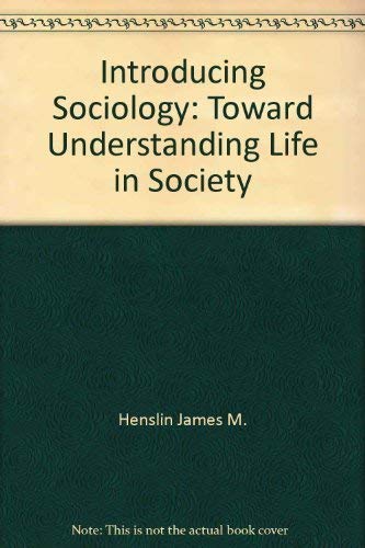9780029144305: Title: Introducing sociology Toward understanding life in
