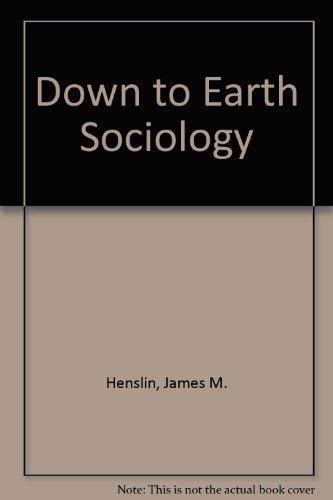 Down to Earth Sociology (9780029144503) by James Henslin
