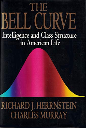 9780029146736: The Bell Curve: Reshaping of American Life by Differences in Intelligence