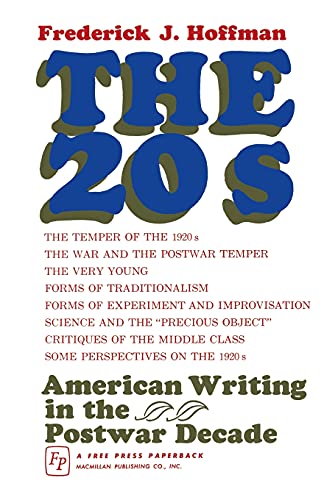 9780029147801: The 20s: American Writing in the Postwar Decade