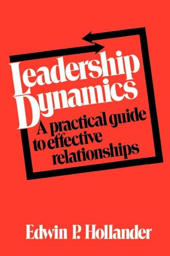 Beispielbild fr Leadership Dynamics: A Practical Guide to Effective Relationships zum Verkauf von Ria Christie Collections