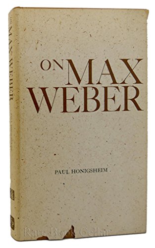 On Max Weber - Honigsheim, Paul