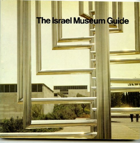 Stock image for The Israel Museum Guide for sale by SmarterRat Books