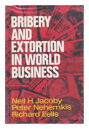 Beispielbild fr Bribery and Extortion in World Business zum Verkauf von Better World Books