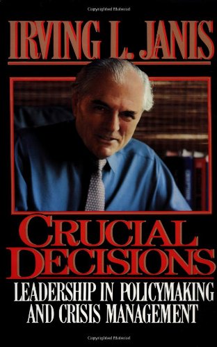 Crucial Decisions (9780029161616) by Janis, Irving L.