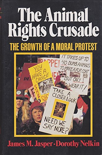 Imagen de archivo de The Animal Rights Crusade : The Growth of a Moral Protest a la venta por Better World Books: West