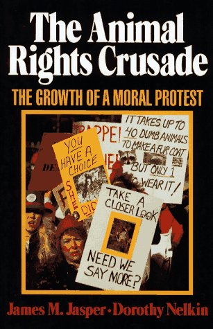 Stock image for The Animal Rights Crusade : The Growth of a Moral Protest for sale by Better World Books: West