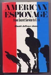 Stock image for American Espionage : From Secret Service to C.I.A. for sale by Better World Books