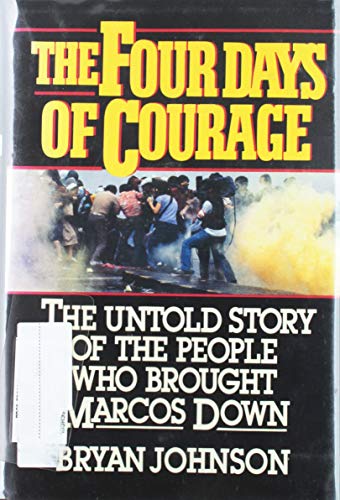 Beispielbild fr A Contagion of Courage : The Untold Story of the People Who Brought Marcos Down zum Verkauf von Better World Books