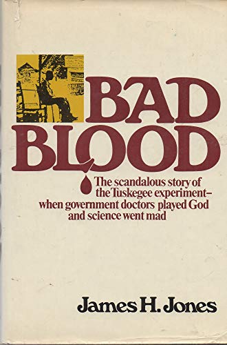 Beispielbild fr Bad Blood; The Tuskegee Syphilis Experiment zum Verkauf von Argosy Book Store, ABAA, ILAB