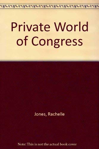 Imagen de archivo de Private World of Congress a la venta por Wonder Book