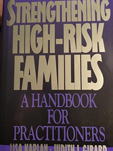 Stock image for Strengthening High-Risk Families: A Handbook for Practitioners for sale by Once Upon A Time Books