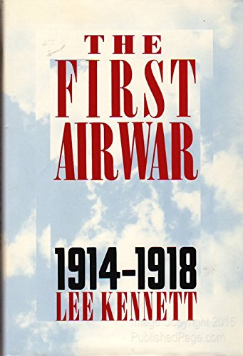 Stock image for The First Air War, 1914-1918 for sale by Better World Books
