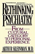 Imagen de archivo de Rethinking Psychiatry: From Cultural Category to Personal Experience a la venta por WorldofBooks