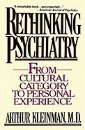 Stock image for Rethinking Psychiatry : From Cultural Category to Personal Experience for sale by Better World Books