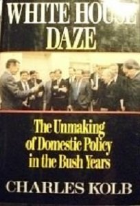 9780029174951: White House Daze: The Unmaking of Domestic Policy in the Bush Years