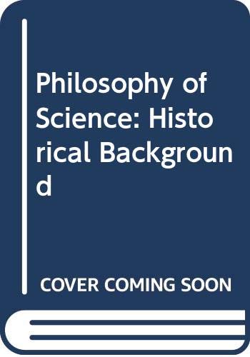 Stock image for Philosophy of Science Historical Background for sale by True Oak Books