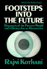 9780029175705: Footsteps into the Future: Diagnosis of the Present World and a Design for an Alternative