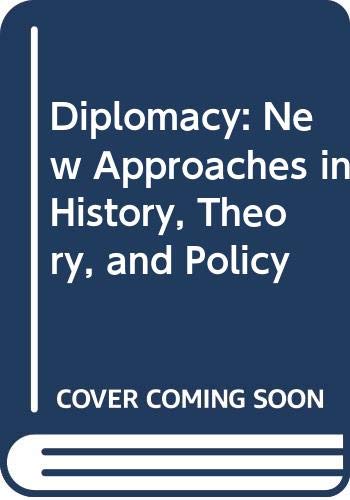 9780029180709: Diplomacy: New Approaches in History, Theory, and Policy