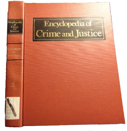 Beispielbild fr Encyclopedia of Crime and Justice zum Verkauf von Better World Books