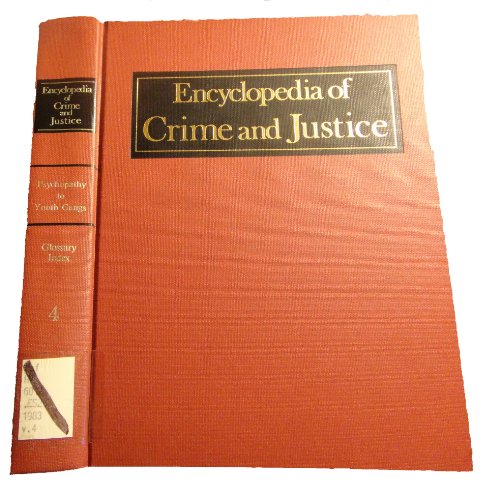 Stock image for Encyclopedia of Crime and Justice for sale by Better World Books: West