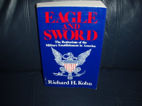 Imagen de archivo de Eagle and Sword a la venta por HPB-Emerald