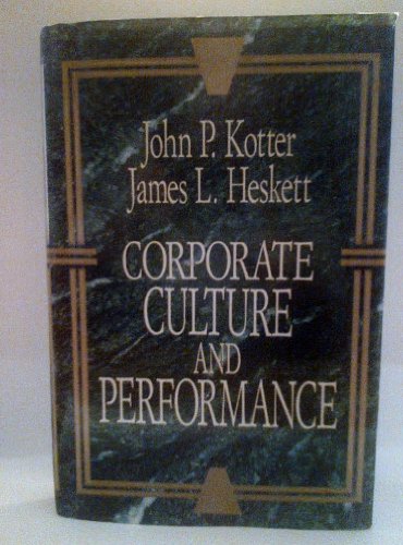 9780029184677: Corporate Culture and Performance