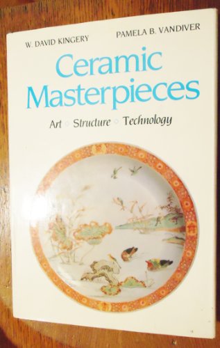 9780029184806: Ceramic Masterpieces: Art, Structure and Technology