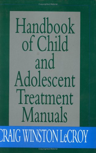 Handbook of Child and Adolescent Treatment Manuals