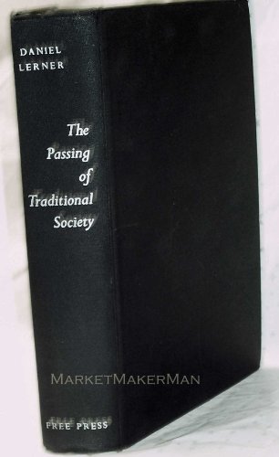 9780029185803: The Passing of Traditional Society: Modernizing the Middle East