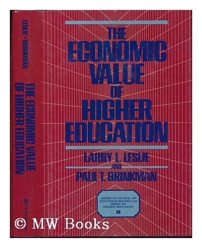 Beispielbild fr The Economic Value of Higher Education zum Verkauf von Better World Books