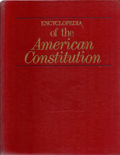 9780029186947: Encyclopedia of the American Constitution