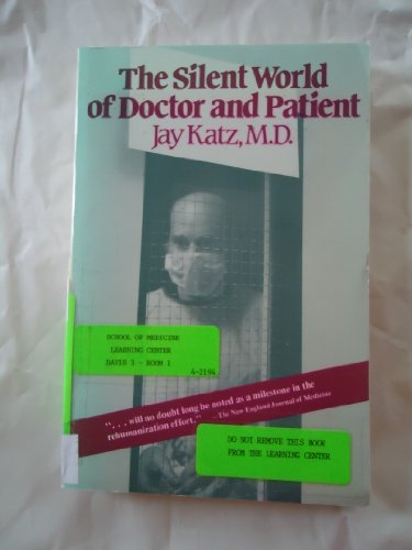 9780029187609: The Silent World of Doctor and Patient