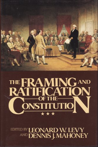 9780029187906: The Framing & Ratification of the Constitution