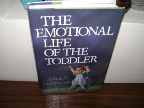 Beispielbild fr The Emotional Life of the Toddler zum Verkauf von SecondSale