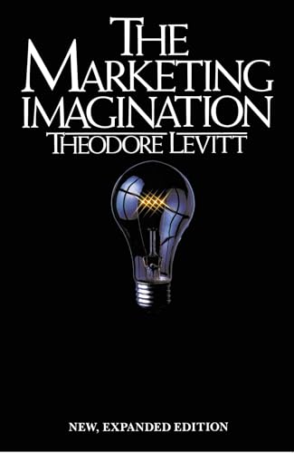 Beispielbild fr Marketing Imagination: New, Expanded Edition zum Verkauf von Infinity Books Japan
