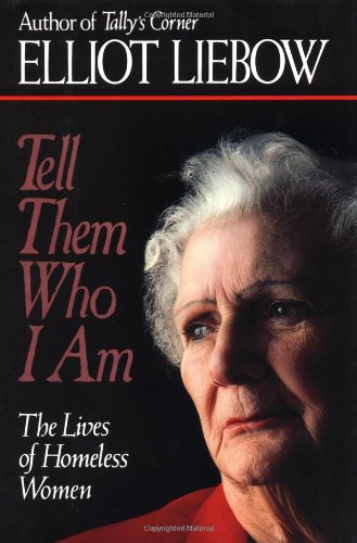 9780029190951: Tell Them Who I am: Lives of Homeless Women