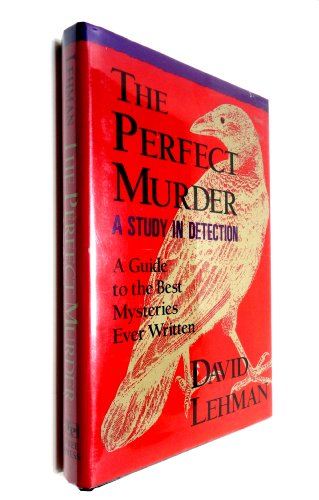 Stock image for The Perfect Murder A Study In Detection A Guide To The Best Mysteries Ever Written for sale by Willis Monie-Books, ABAA