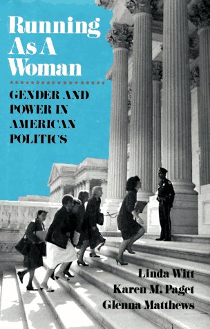 Stock image for Running as a Woman: Gender and Power in American Politics for sale by Bookmarc's