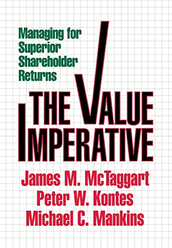 Beispielbild fr Value Imperative: Managing for Superior Shareholder Returns zum Verkauf von Wonder Book