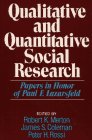 Beispielbild fr Qualitative and Quantitative Social Research : Papers in Honor of Paul F. Lazarsfeld zum Verkauf von Better World Books