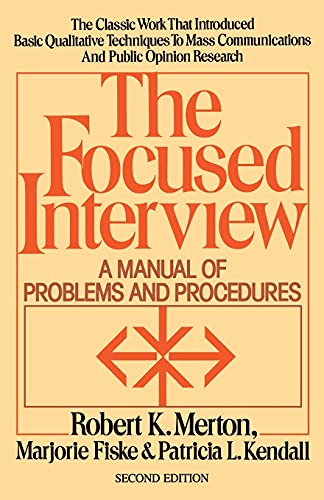 9780029209868: Focused Interview: A Manual of Problems and Procedures